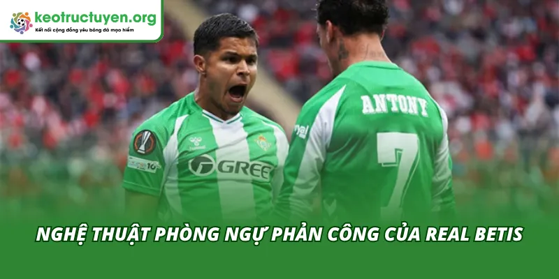 Nghệ thuật phòng ngự phản công của đội Real Betis trong trận SC Braga - Real Betis 09/04